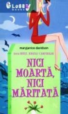 Nici moarta, nici maritata