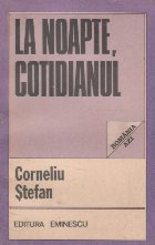 La noapte, cotidianul