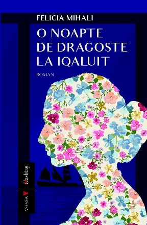 O noapte de dragoste la Iqaluit : roman
