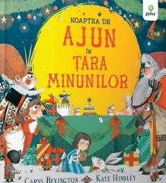 Noaptea de Ajun in Tara Minunilor