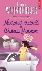 Noaptea trecută la Chateau Marmont
