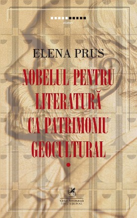 Nobelul pentru literatura ca patrimoniu geocultural
