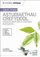 Fy Nodiadau Adolygu: CBAC TGAU Astudiaethau Crefyddol Uned 2