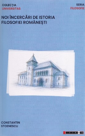 Noi încercări de istoria filosofiei româneşti