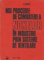 Noi procedee de combatere a noxelor in industrie prin sisteme de ventilare