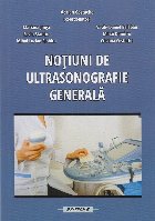 Noţiuni de ultrasonografie generală