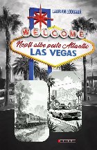 Nopţi albe peste Atlantic : Las Vegas Nopţi albe peste Atlantic : Las Vegas