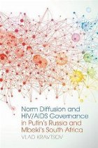 Norm Diffusion and HIV/AIDS Governance in Putin\'s Russia and
