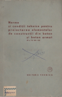 Norme si conditii tehnice pentru proiectarea elementelor de constructii din beton si beton armat