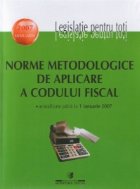 Norme metodologice aplicare Codului Fiscal