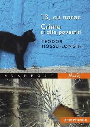 13, cu noroc. Crima și alte povestiri