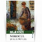 Norocul si alte nuvele