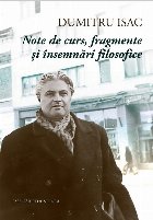 Note de curs, fragmente şi însemnări filosofice