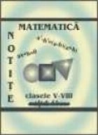 NOTITE MATEMATICA CLASELE V-VIII