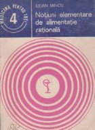 Notiuni elementare de alimentatie rationala