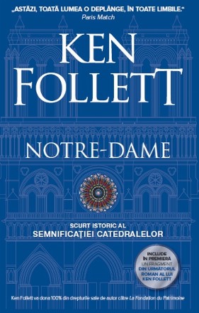Notre-Dame. Scurt istoric al semnificatiei catedralelor