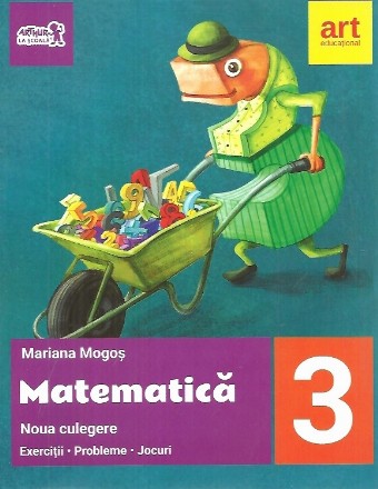 Noua culegere de matematica pentru clasa a III-a. Exercitii, probleme, jocuri