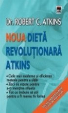 Noua dieta revolutionara Atkins (complet