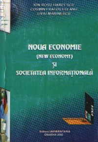 Noua economie (New Economy) si societatea informationala
