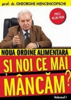 Noua ordine alimentara noi mai