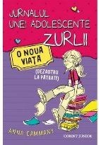 coperta O NOUA VIATA - DEZASTRU LA PATRAT (JURNALUL UNEI ADOLESCENTE ZURLII vol I)