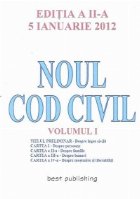 Noul Cod Civil, Volumul I, Editia a II-a 5 ianuarie 2012