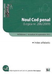 Noul Cod penal (Legea nr. 286/2009) Ad Litteram - Actualizat 24 septembrie 2012