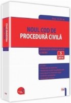 Noul Cod de procedura civila 2016. Legislatie consolidata si INDEX: 5 ianuarie 2016