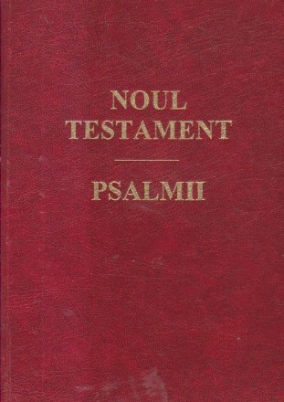 Noul Testament. Psalmii (Editie 1998, Traducere Cornilescu)