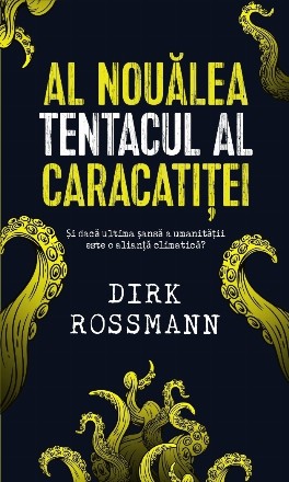 Al nouălea tentacul al caracatiţei