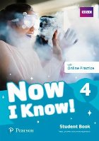 Now I Know! 4 Student Book with Online Practice