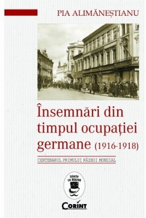 Însemnări din timpul ocupației germane (1916 - 1918)