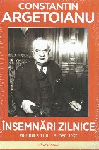 Însemnări zilnice Vol (Set of:Însemnări