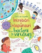 Întrebări şi răspunsuri despre microbi : cărţi cu clapete