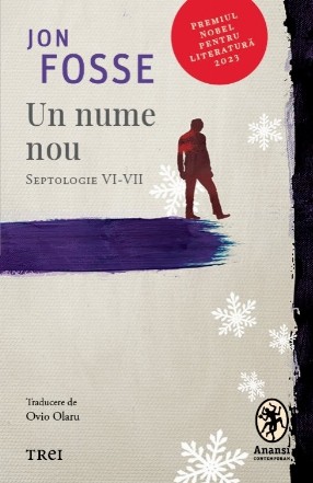 Un nume nou : septologie VI-VII