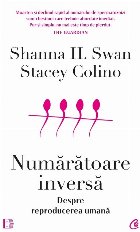 Numărătoare inversă : despre reproducerea umană