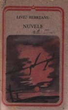 Nuvele - Liviu Rebreanu (Colectia Arcade)