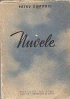 Nuvele - Petru Dumitriu