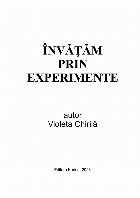 Învăţăm prin experimente