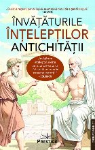 Învăţăturile înţelepţilor antichităţii