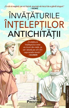 Învăţăturile înţelepţilor antichităţii