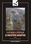 O istorie a statului si societatii bizantine (II)