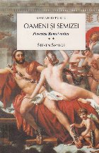 Oameni semizei Povestea Romei antice