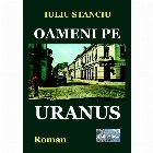 Oameni pe Uranus. Roman