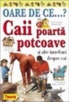OARE Caii poarta potcoave