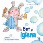Obiceiuri sanatoase - Bet si igiena