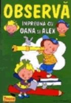 Observa impreuna Oana Alex