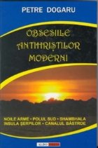 Obsesiile antihristilor moderni
