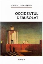 Occidentul debusolat