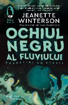Ochiul negru al fluviului : povestiri cu stafii